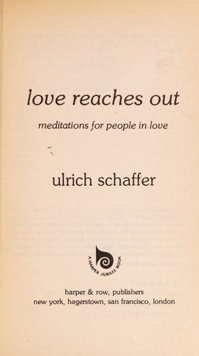 Love reaches out: Meditations for people in love (A Harper jubilee book ; HJ 24)
