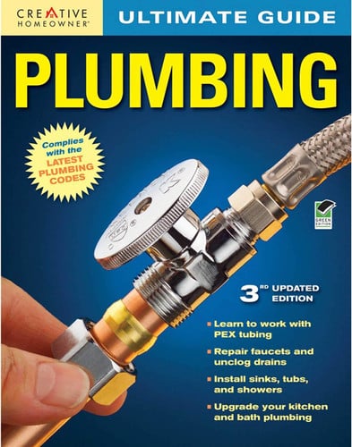 Ultimate Guide: Plumbing, 3rd Edition