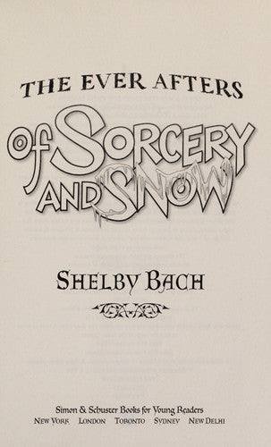 Of Sorcery and Snow (3) (The Ever Afters)