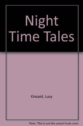 Night Time Tales