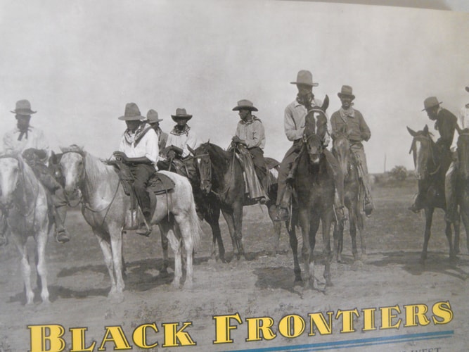 Black Frontiers: A History Of African American Heroes In The Old West
