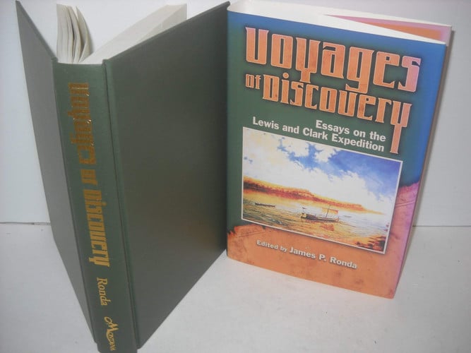 Voyages of Discovery: Essays on the Lewis and Clark Expedition