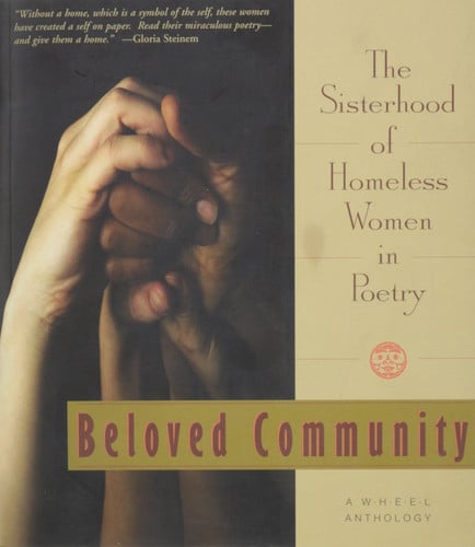 Beloved Community: The Sisterhood of Homeless Women in Poetry