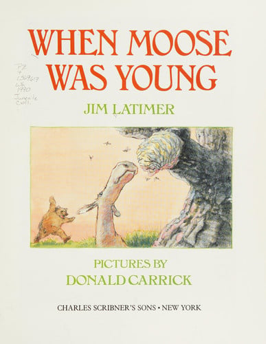 When Moose Was Young