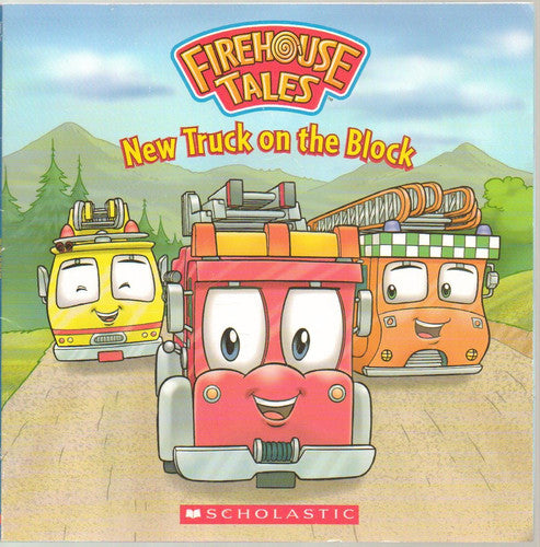 New Truck On The Block (Firehouse Tales)