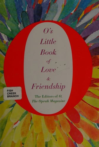 O's Little Book of Love & Friendship (O’s Little Books/Guides)