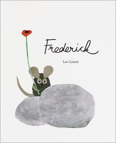 Frederick: (Reissue; Caldecott Honor Book, New York Times Best Illustrated Book of the Year )