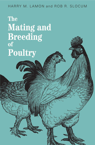 The Mating and Breeding of Poultry