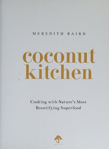 Coconut Kitchen: Nature's Most Beautifying Food