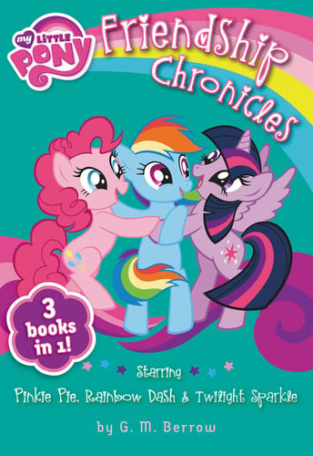 My Little Pony: The Friendship Chronicles: Starring Twilight Sparkle, Pinkie Pie & Rainbow Dash