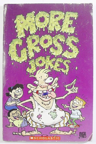 More Gross Jokes