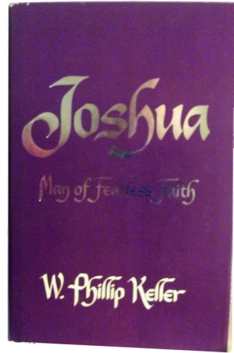 Joshua, Man of Fearless Faith