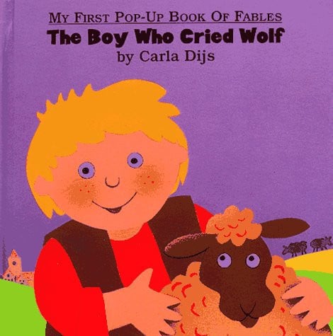 Boy Who Cried Wolf, The (My First Book of Pop-Up Fables)