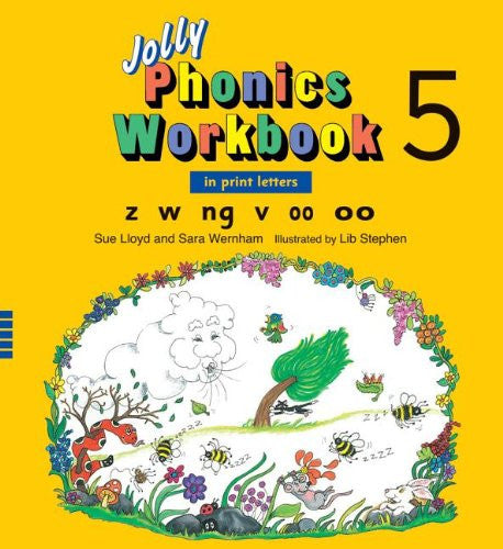Jolly Phonics Workbook 5: In Print Letters, Z W Ng V Short oo Long oo