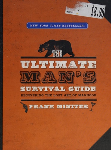 The Ultimate Man's Survival Guide