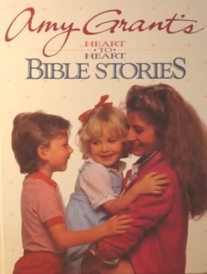 Amy Grant's Heart to Heart Bible Stories