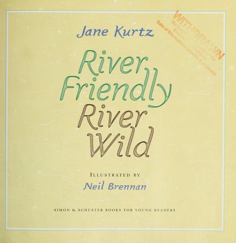 River Friendly, River Wild