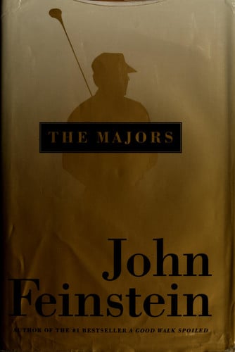The Majors: In Pursuit of Golf's Holy Grail