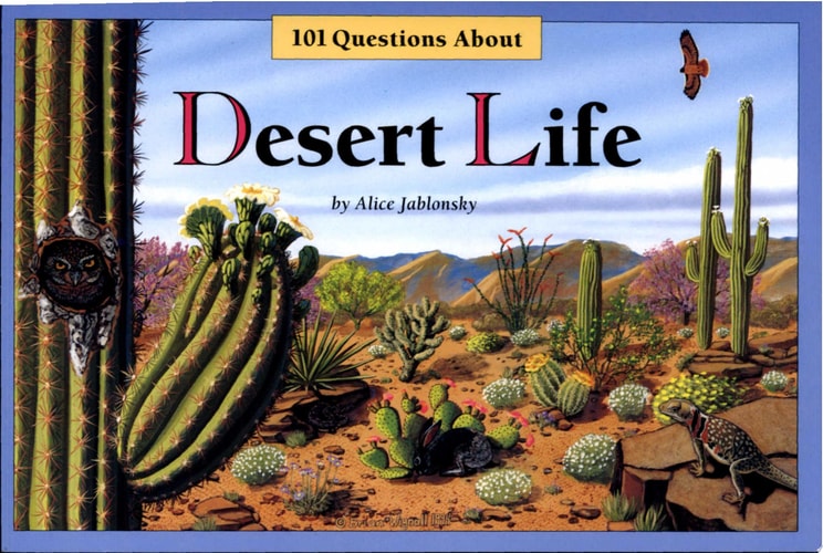 One Hundred One Questions About Desert Life