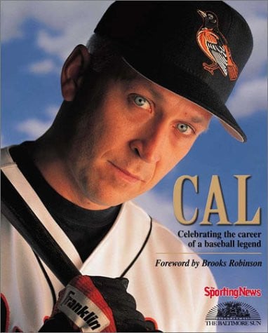 Cal: Celebrating the Career of a Baseball Legend