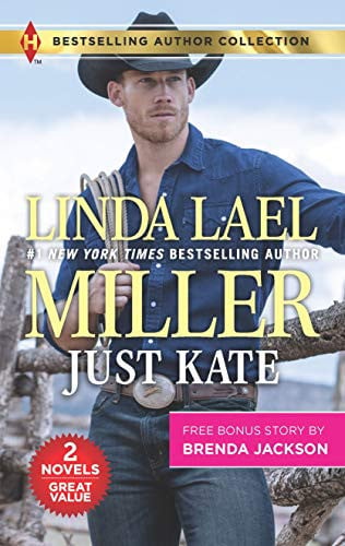 Just Kate & What a Westmoreland Wants: A 2-in-1 Collection (Bestselling Author Collection)