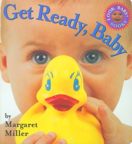 Get Ready Baby (Look Baby! Books)