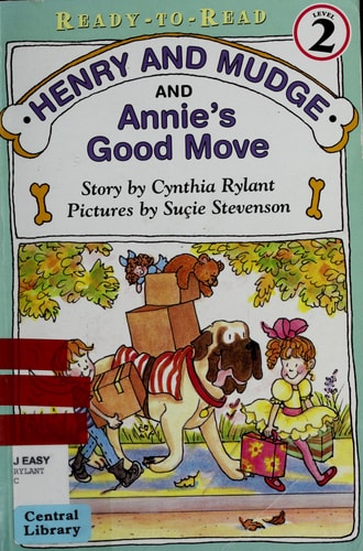 Henry and Mudge and Annie's Good Move Ready-to-Read Level 2