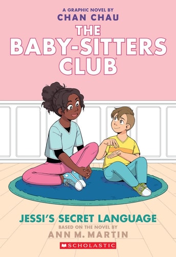 Jessi's Secret Language A Graphic Novel