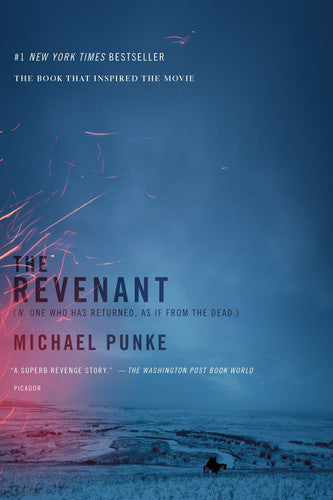 The Revenant A Novel of Revenge