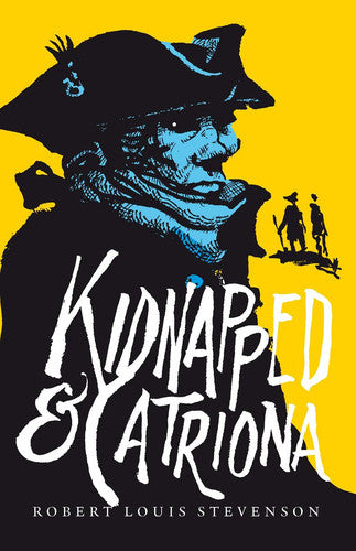 Kidnapped and Catriona
