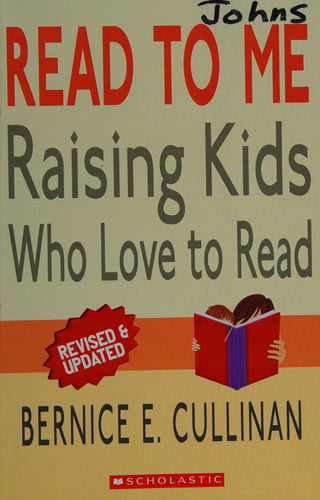 Read to Me: Raising Kids Who Love to Read