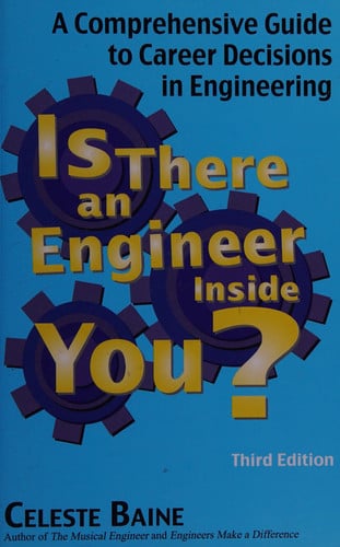 Is There an Engineer Inside You? A Comprehensive Guide to Career Decision in Engineering (Third Edition)