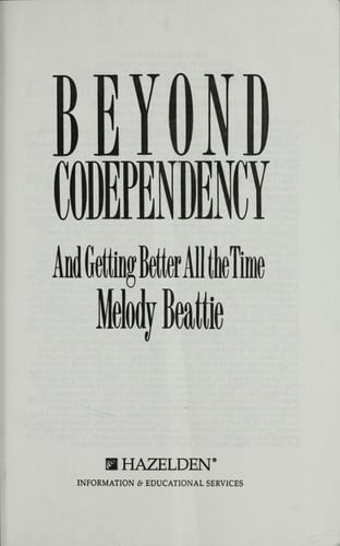 Beyond Codependency: And Getting Better All the Time