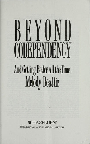 Beyond Codependency: And Getting Better All the Time