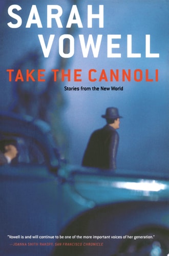 Take the Cannoli: Stories From the New World