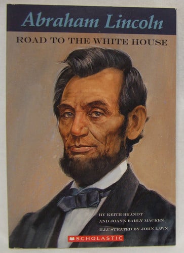 Abraham Lincoln Road to the White House
