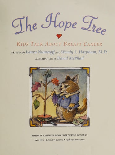 The Hope Tree: Kids Talk About Breast Cancer