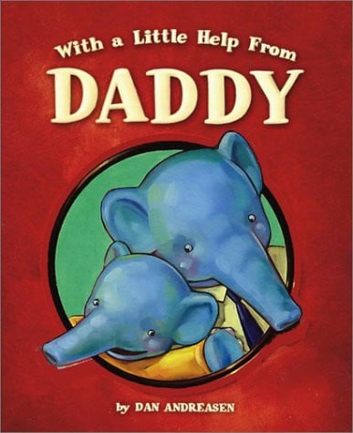 With a Little Help from Daddy