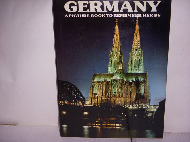 Germany: A Picture Book to Remember Her By