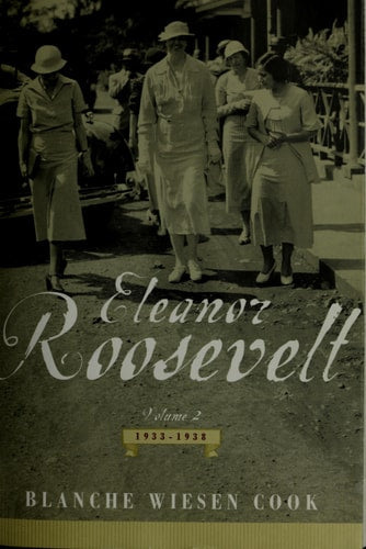 Eleanor Roosevelt: 1933-1938 (V.2) by Blanche Wiesen Cook (2001) Hardcover