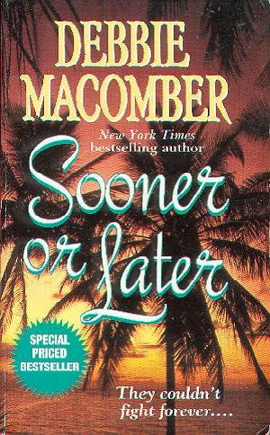 Sooner or Later