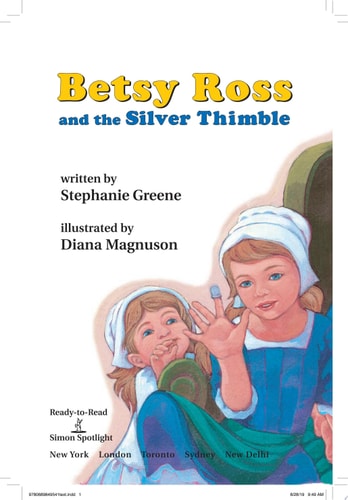 Betsy Ross and the Silver Thimble