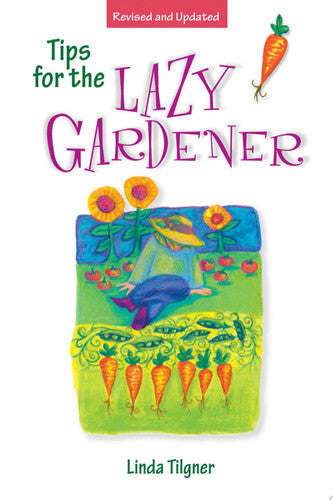Tips for the Lazy Gardener