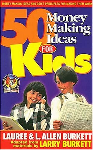 50 Money Making Ideas for Kids