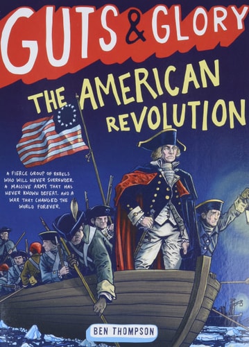 Guts & Glory: The American Revolution