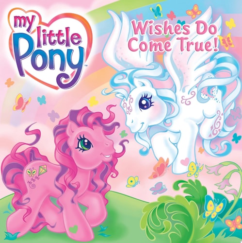 My Little Pony: Wishes Do Come True!