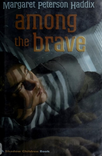 Among the Brave (5) (Shadow Children)