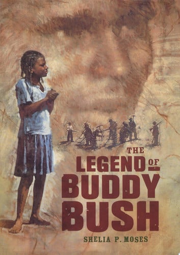 The Legend of Buddy Bush (Coretta Scott King Honor - Author Honor Title(s))