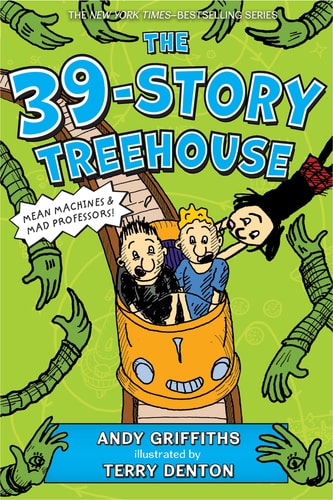The 39-Story Treehouse Mean Machines & Mad Professors!