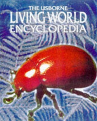 The Usborne Living World Encyclopedia